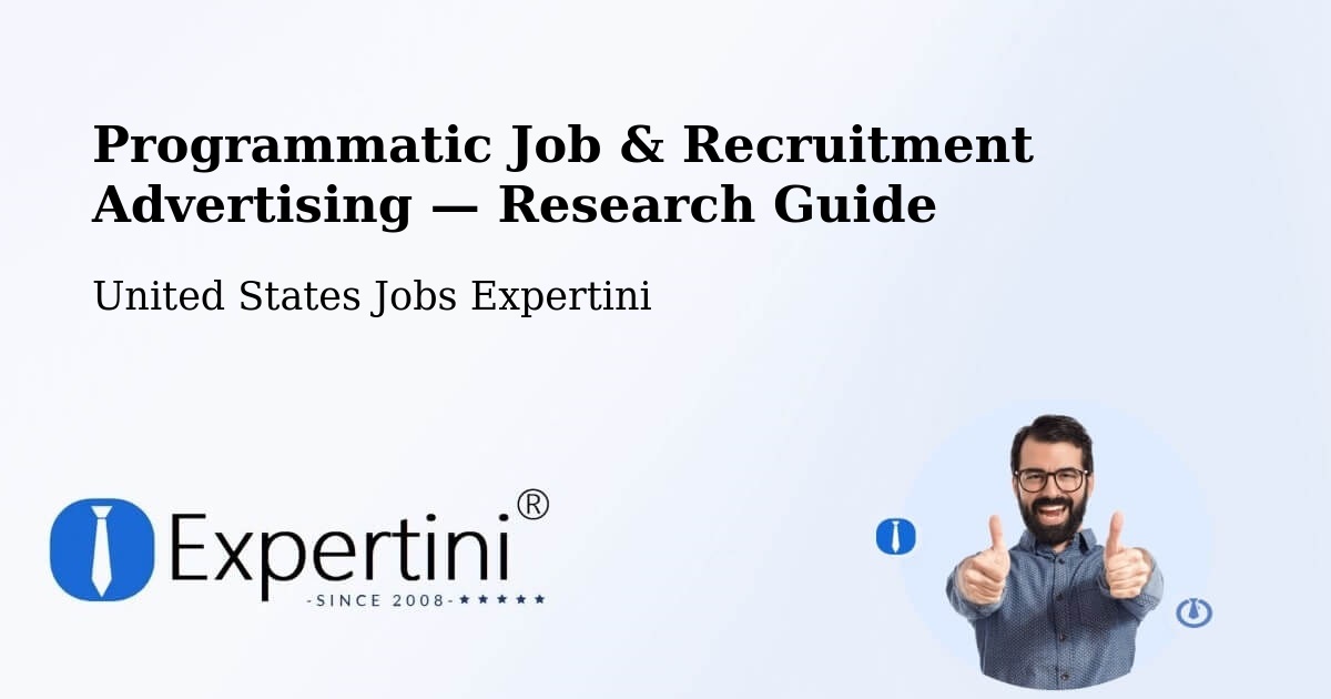 Programmatic Job & Recruitment Advertising — Research Guide – La Center